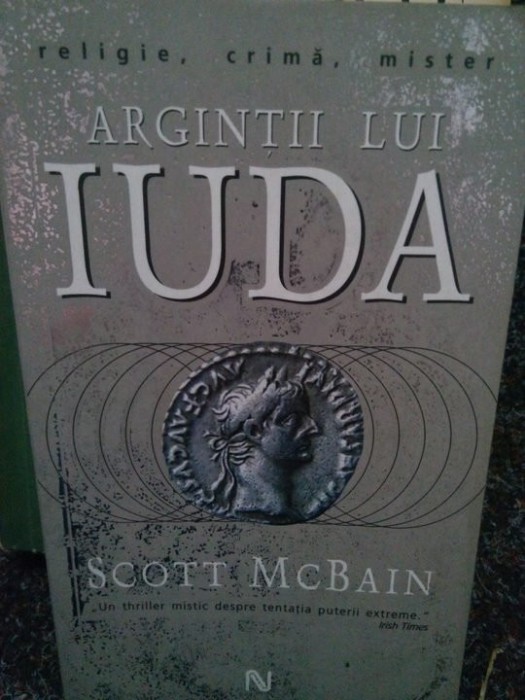 Scott McBain - Argintii lui Iuda (Editia: 2007)
