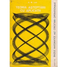 Teoria asteptarii cu aplicatii