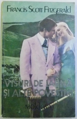 VISURI DE IARNA SI ALTE POVESTIRI de FRANCIS SCOTT FITZGERALD , 1992 foto