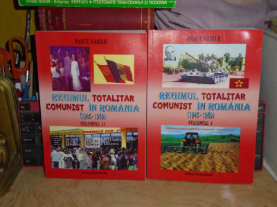 PASCU VASILE - REGIMUL TOTALITAR COMUNIST IN ROMANIA (1945-1989) * 2 VOL. , 2007 foto