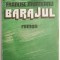 Barajul &ndash; Francisc Munteanu