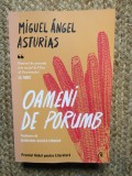 Oameni de porumb - Miguel &Aacute;ngel Asturias