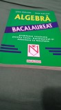 CULEGERE ALGEBRA PENTRU BAC -ADRIAN MANOLACHE