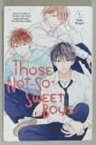 THOSE NOT - SO - SWEET BOYS by YOKO NOGIRI , No. 1 , BENZI DESENATE , 2019
