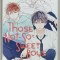 THOSE NOT - SO - SWEET BOYS by YOKO NOGIRI , No. 1 , BENZI DESENATE , 2019