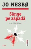 Sange pe zapada - Jo Nesbo