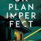Un Plan Imperfect, Nathan Oates - Editura Nemira
