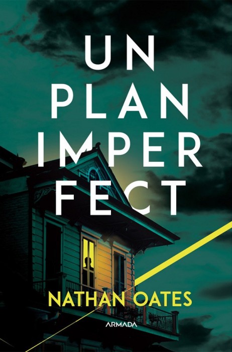 Un Plan Imperfect, Nathan Oates - Editura Nemira