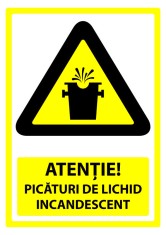 Indicator atentie picaturi de lichid incandescent foto