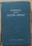 Manual pentru beton armat AGIR1947 - Cristea Niculescu
