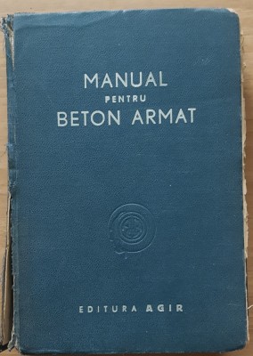 Manual pentru beton armat AGIR1947 - Cristea Niculescu foto