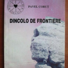 Pavel Corut - Dincolo de frontiere