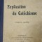 EXPLICATION DU CATECHISME-M.G. AUDOLLENT, E. DUPLESSY-238438