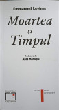 MOARTEA SI TIMPUL-EMMANUEL LEVINAS