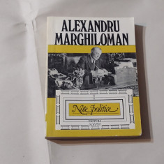 ALEXANDRU MARGHILOMAN - NOTE POLITICE vol.1.
