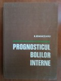 Prognosticul bolilor interne- R. Rimniceanu