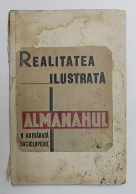 Realitatea Ilustrata Almanahul o adevarata enciclopedie, 1935 , PREZINTA HALOURI DE APA foto
