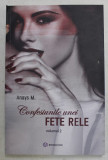CONFESIUNILE UNEI FETE RELE , VOLUMUL II de ANAYS M. , 2019
