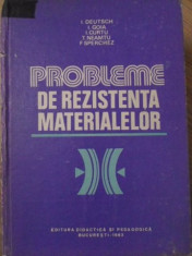 PROBLEME DE REZISTENTA MATERIALELOR-I. DEUTSCH I. GOIA I. CURTU T. NEAMTU F. SPERCHEZ foto