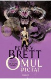 Omul pictat. Seria Demon Vol.1 - Peter V. Brett