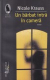 Nicole Krauss - Un barbat intra in camera, Humanitas