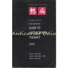 Guide To Antimicrobial Therapy - David N. Gilbert, Robert C. Moellering