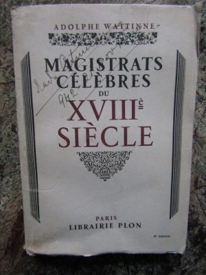 Wattinne Adolphe&amp;lrm; - &amp;lrm;Magistrats c&amp;eacute;l&amp;egrave;bres du XVIIIe si&amp;egrave;cle foto
