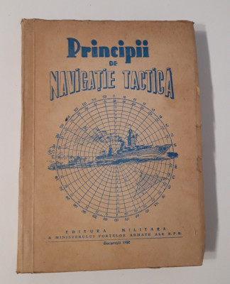 Carte veche Principii de navigatie tactica marina foto