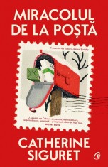 Miracolul De La Posta, Catherine Siguret - Editura Curtea Veche