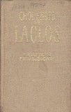 Legaturile primejdioase sau Scrisori culese intr-o societate si publicate pentru instruirea altor societati - roman -