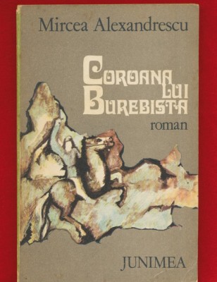 Mircea Alexandrescu, &amp;quot;Coroana lui Burebista&amp;quot; - 1980 foto