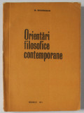 ORIENTARI FILOSOFICE CONTEMPORANE de N. BAGDASAR , 1971