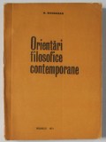 ORIENTARI FILOSOFICE CONTEMPORANE de N. BAGDASAR , 1971