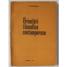 ORIENTARI FILOSOFICE CONTEMPORANE de N. BAGDASAR , 1971