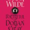 Portretul lui Dorian Gray &ndash; Oscar Wilde