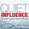Quiet Influence: The Introvert's Guide to Making a Difference