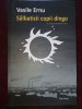 Salbaticii copii dingo- Vasile Ernu