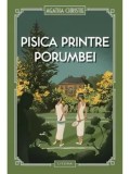 Pisica printre porumbei/Agatha Christie