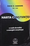 Harta constiintei. O scala dovedita a energiei constiintei - David R. Hawkins (coperta putin uzata)