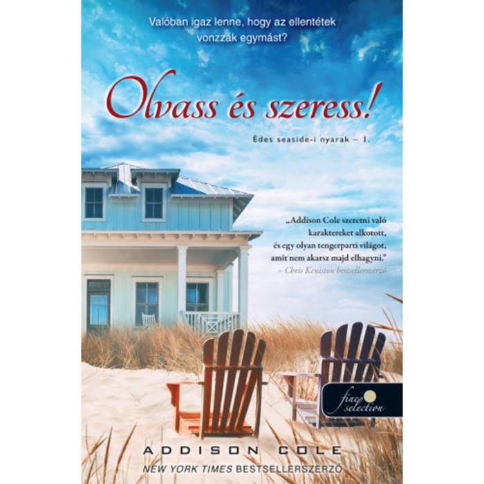 Olvass &eacute;s szeress! - &Eacute;des seaside-i nyarak 1. - Addison Cole