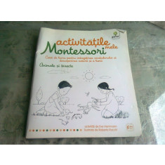 ACTIVITATILE MELE MONTESSORI, ANIMALE SI INSECTE, CAIET DE LUCRU - EVE HERMANN