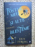 FOSTUL MEU SI ALTE BLESTEME SERIA THE EX HEX 1 - ERIN STERLING