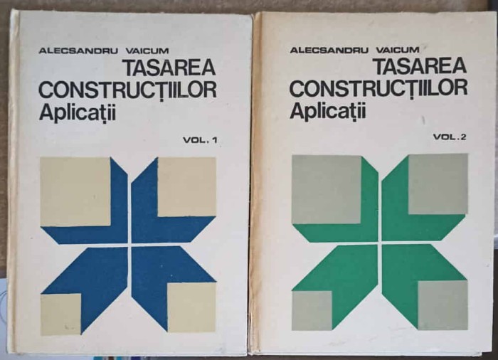 TASAREA CONSTRUCTIILOR. APLICATII VOL.1-2-ALEXANDRU VAICUM-228101