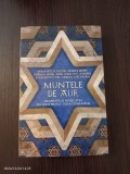 Cumpara ieftin Muntele de aur - Meyer Levin