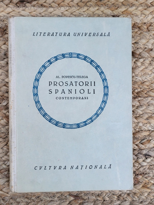 Al. Popescu-Telega - Prosatorii spanioli contemporani ,1923