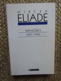 Mircea Eliade - Memorii (1907-1960)