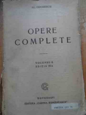 Opere Complete Vol.2 Editia Iii-a - Al. Odobescu ,527849 foto
