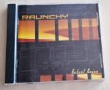 Raunchy - Velvet Noise CD (2002)