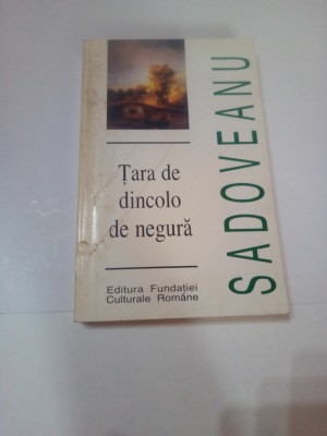MIHAIL SADOVEANU ~ TARA DE DINCOLO DE NEGURA * OSTROVUL LUPILOR foto