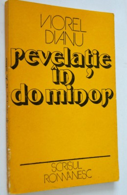 Revelatie in do minor - Viorel Dianu foto